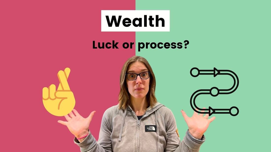 Katie Donegan, wealth luck or process